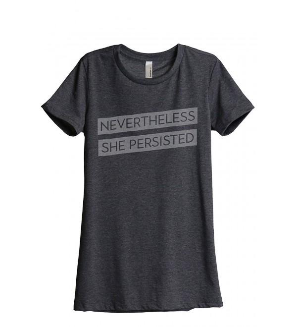 Nevertheless She Persisted Women's Fashion Relaxed T-Shirt Tee Charcoal ...